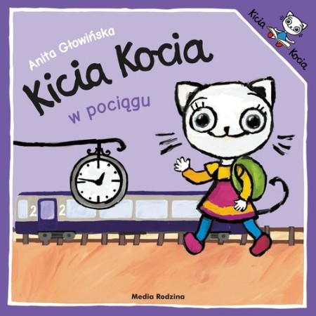 Kicia Kocia w pociągu. KSIĄŻKA DLA DZIECI