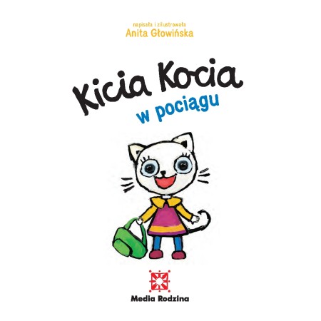 Kicia Kocia w pociągu. KSIĄŻKA DLA DZIECI