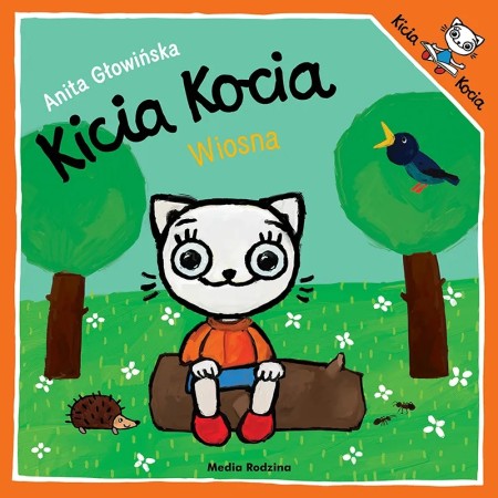 Kicia Kocia. Wiosna! KSIĄŻKA DLA DZIECI