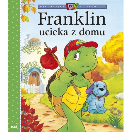 Franklin ucieka z domu. KSIĄŻKA DLA DZIECI