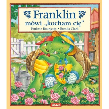 Franklin mówi kocham cię. KSIĄŻKA DLA DZIECI