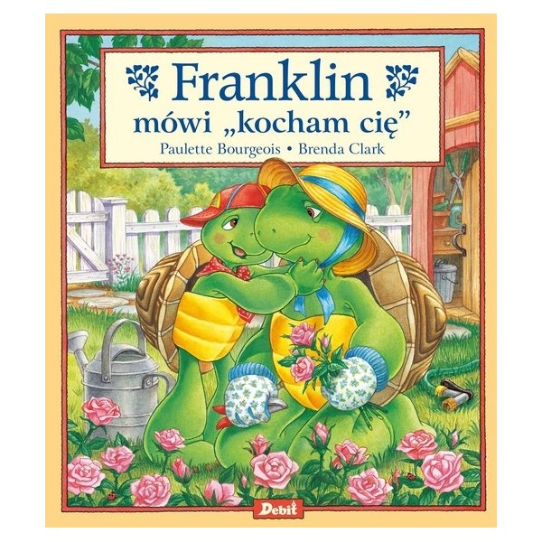 Franklin mówi kocham cię. KSIĄŻKA DLA DZIECI