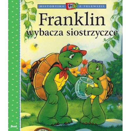 Franklin wybacza siostrzyczce. KSIĄŻKA DLA DZIECI