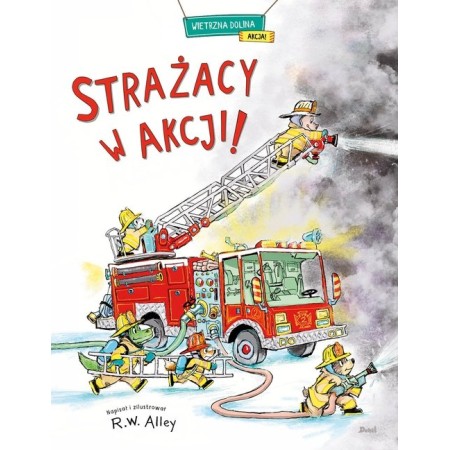 Strażacy w akcji! Zabawny i Edukacyjny Picturebook dla Dzieci.