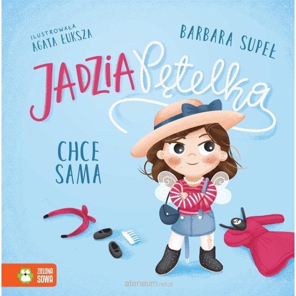 Jadzia Pętelka chce sama