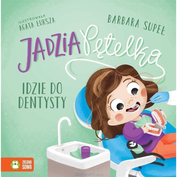 Jadzia Pętelka idzie do dentysty