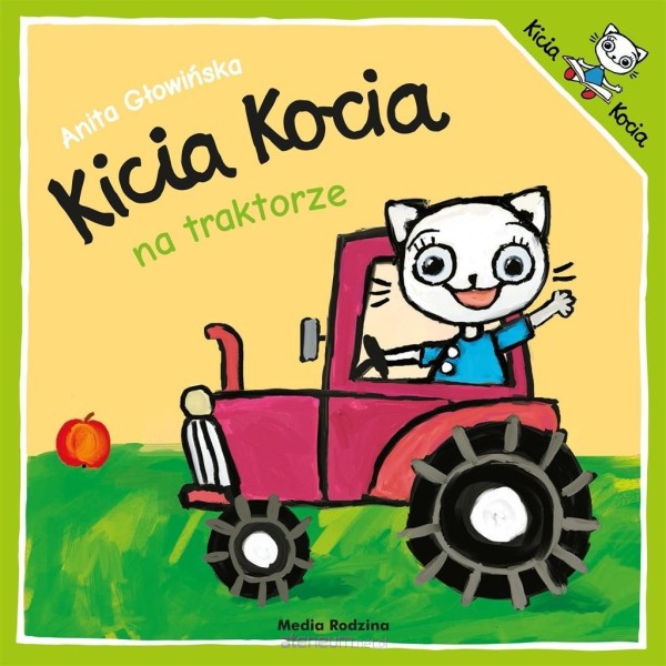 Kicia Kocia na traktorze. KSIĄŻKA DLA DZIECI