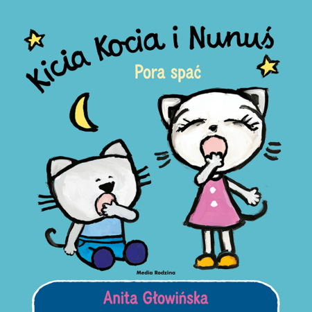 Kicia Kocia i Nunuś. Pora spać!